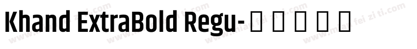 Khand ExtraBold Regu字体转换